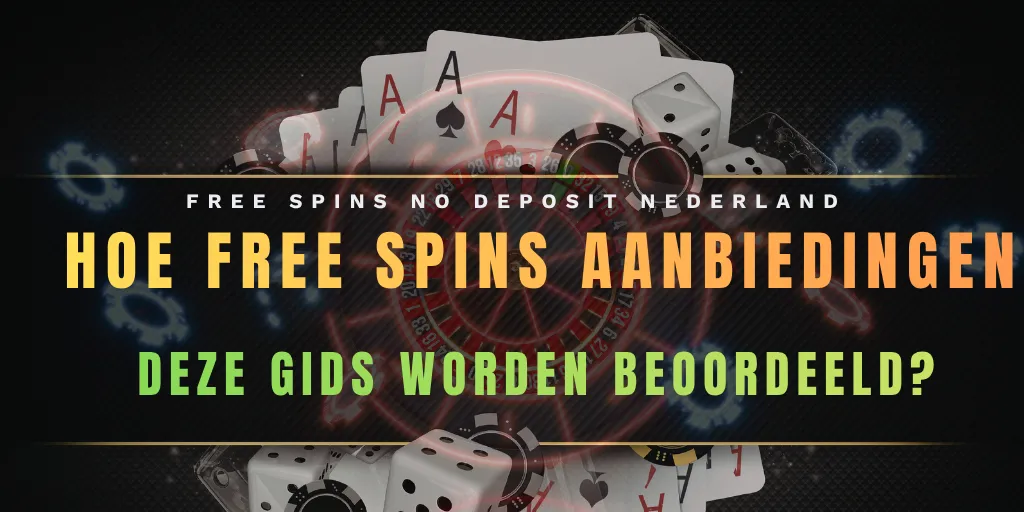 Free Spins No Deposit Nederland