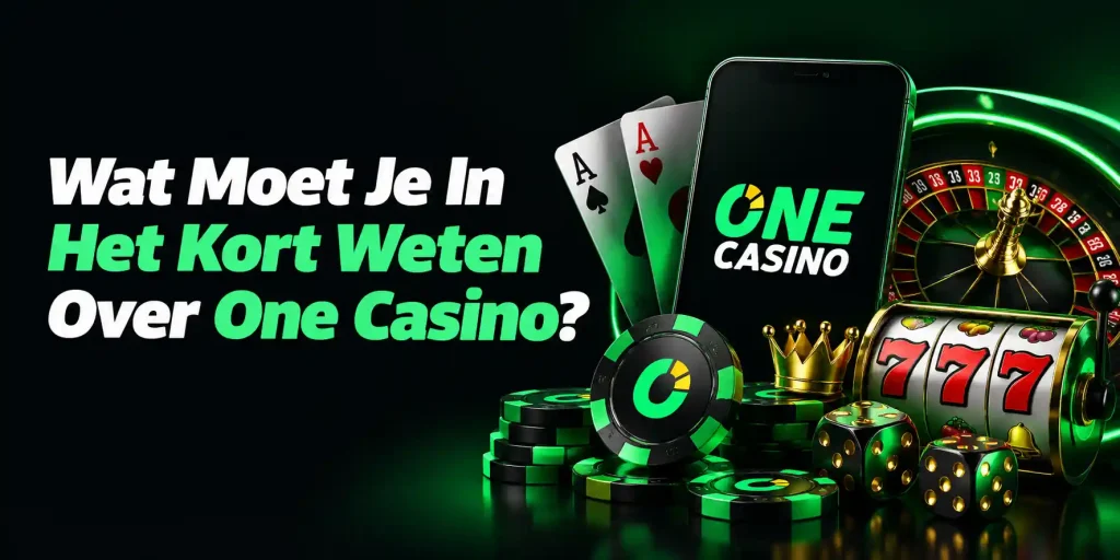 Wat Moet Je In Het Kort Weten Over One Casino?