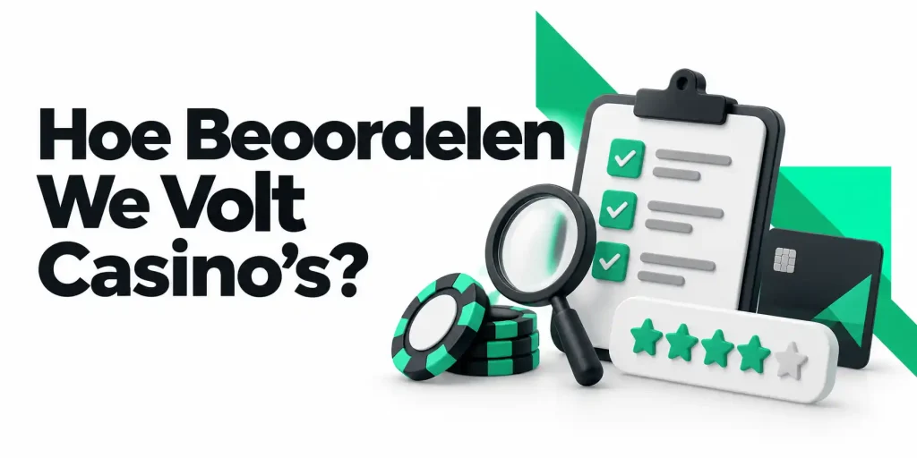 Hoe Beoordelen We Volt Casino’s?